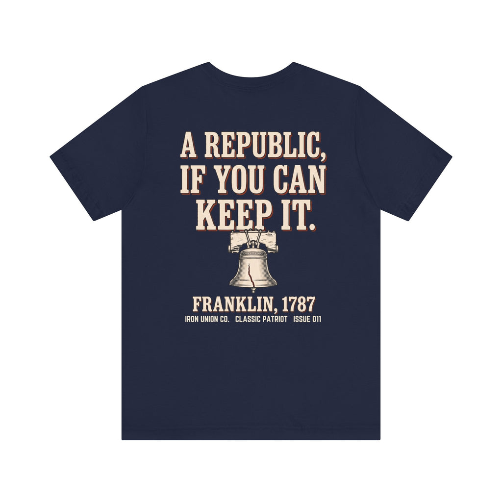 Republic If You Can Keep It T‑Shirt - Back Design