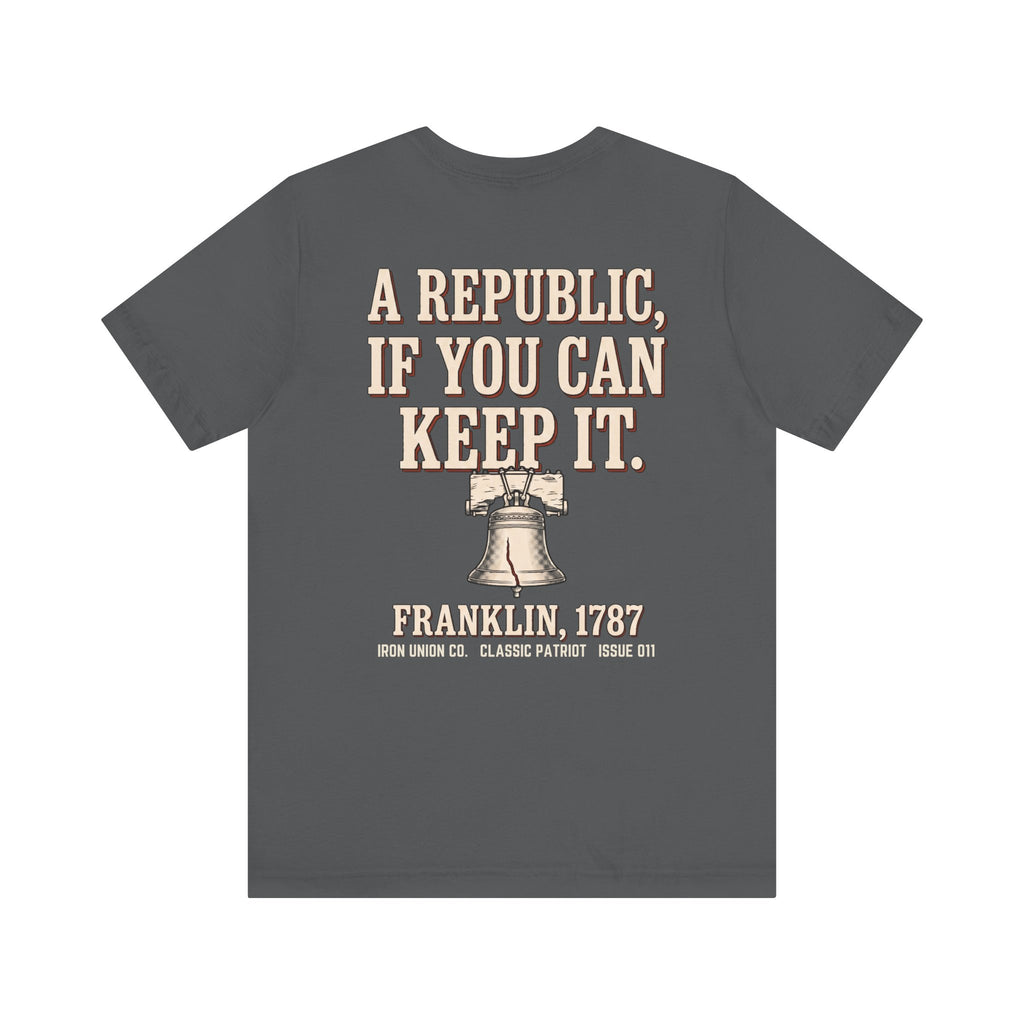Republic If You Can Keep It T‑Shirt - Back Design