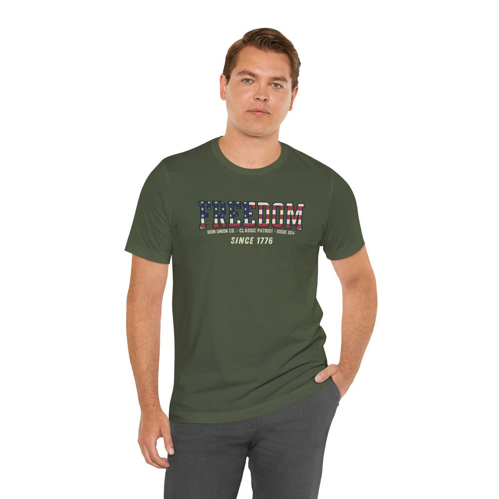 Freedom Since 1776 Tee