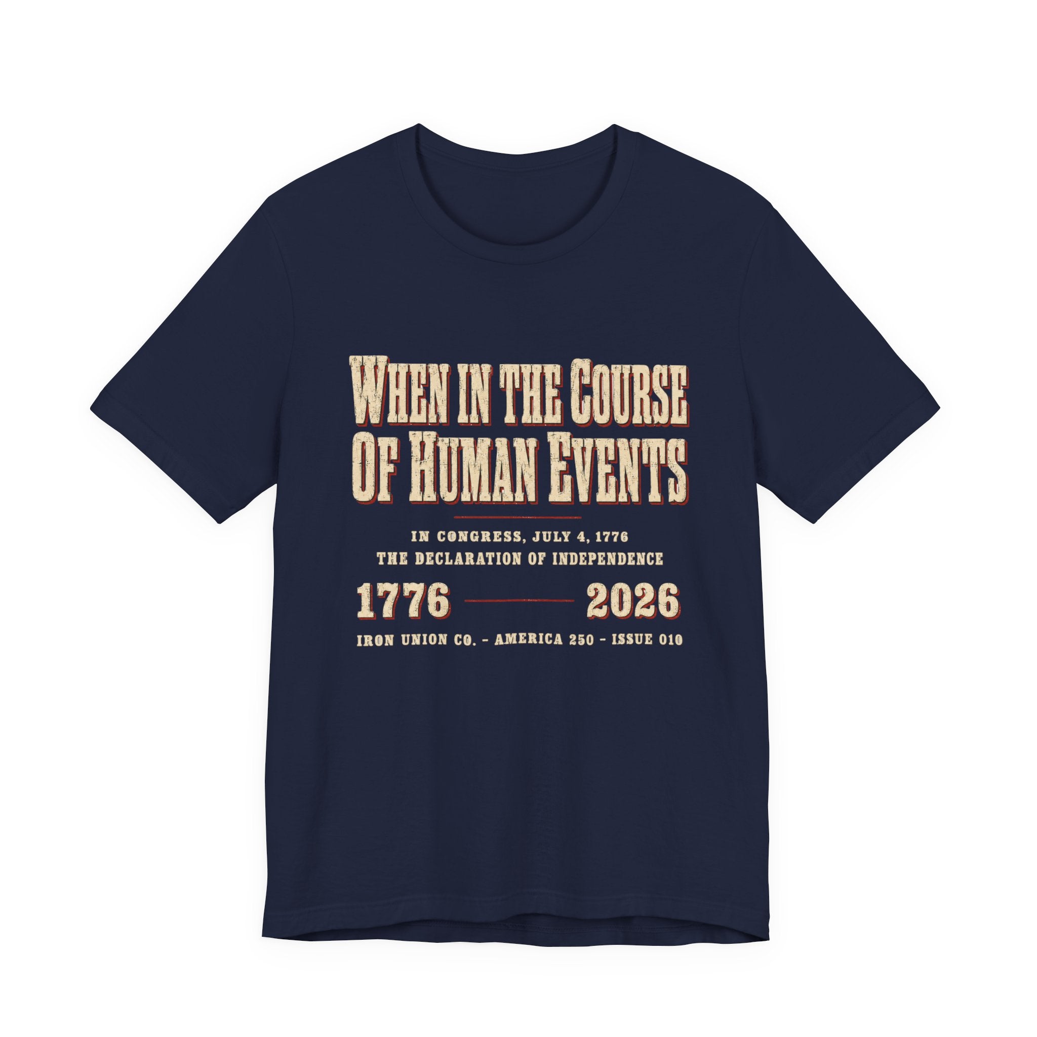 When In The Course – Declaration of Independence Patriotic T-Shirt