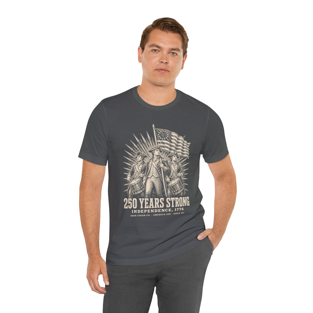 250 Years Strong Tee