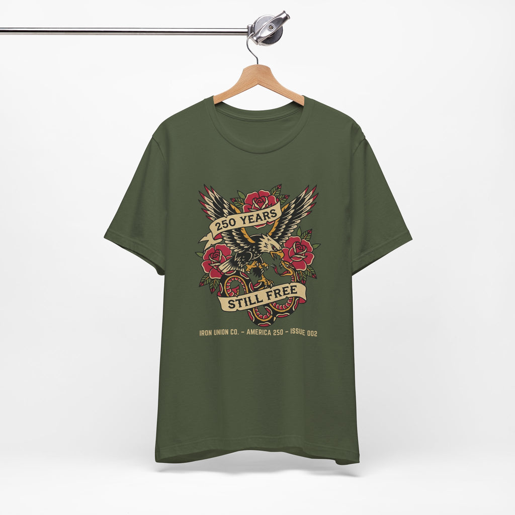250 Years Still Free Tee