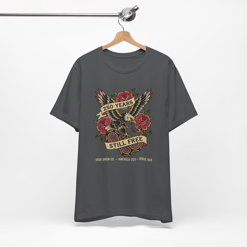 250 Years Still Free Tee