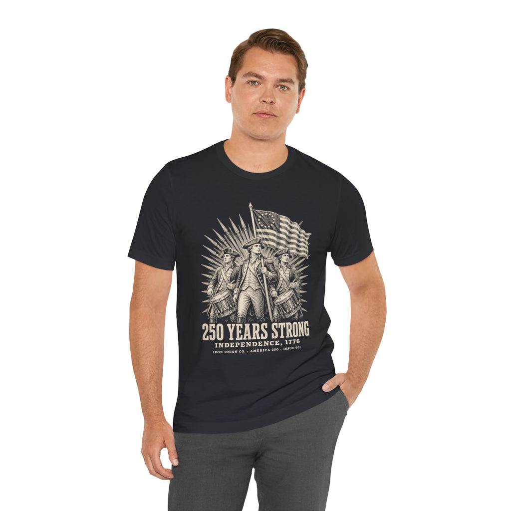 250 Years Strong Tee