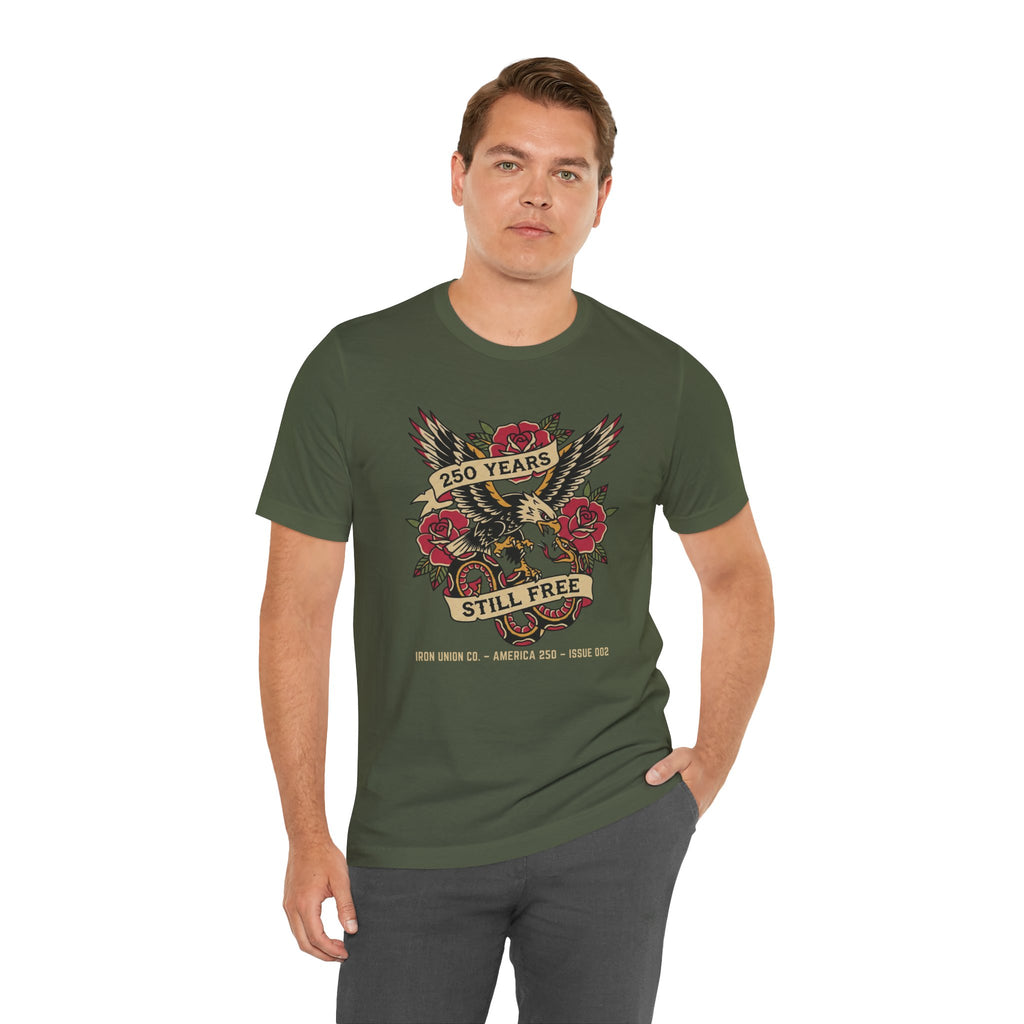 250 Years Still Free Tee