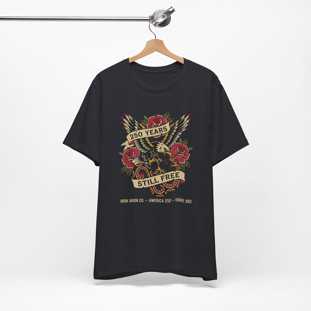 250 Years Still Free Tee