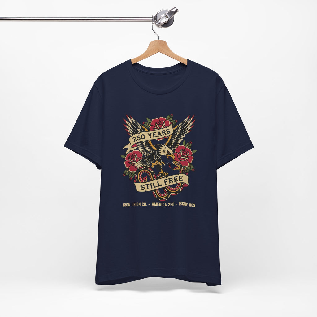 250 Years Still Free Tee