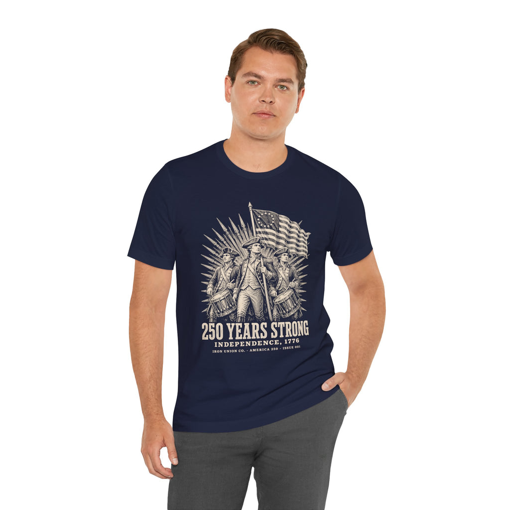 250 Years Strong Tee