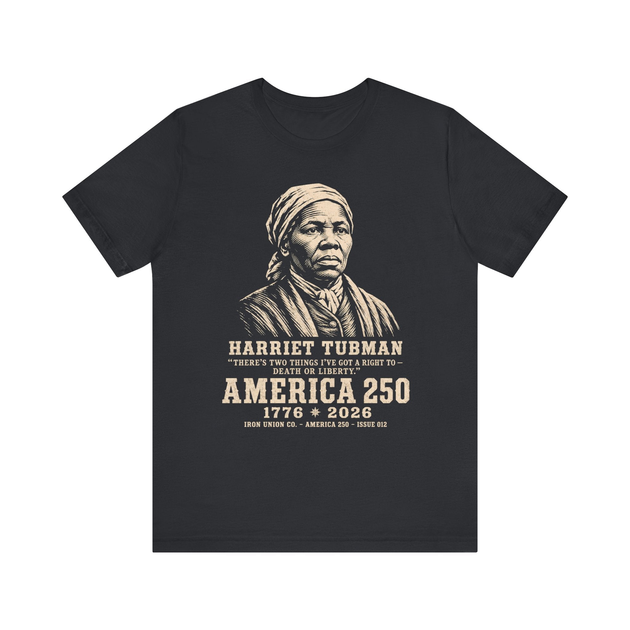 Harriet Tubman America 250 Tee