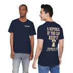 Republic If You Can Keep It T‑Shirt - Back Design