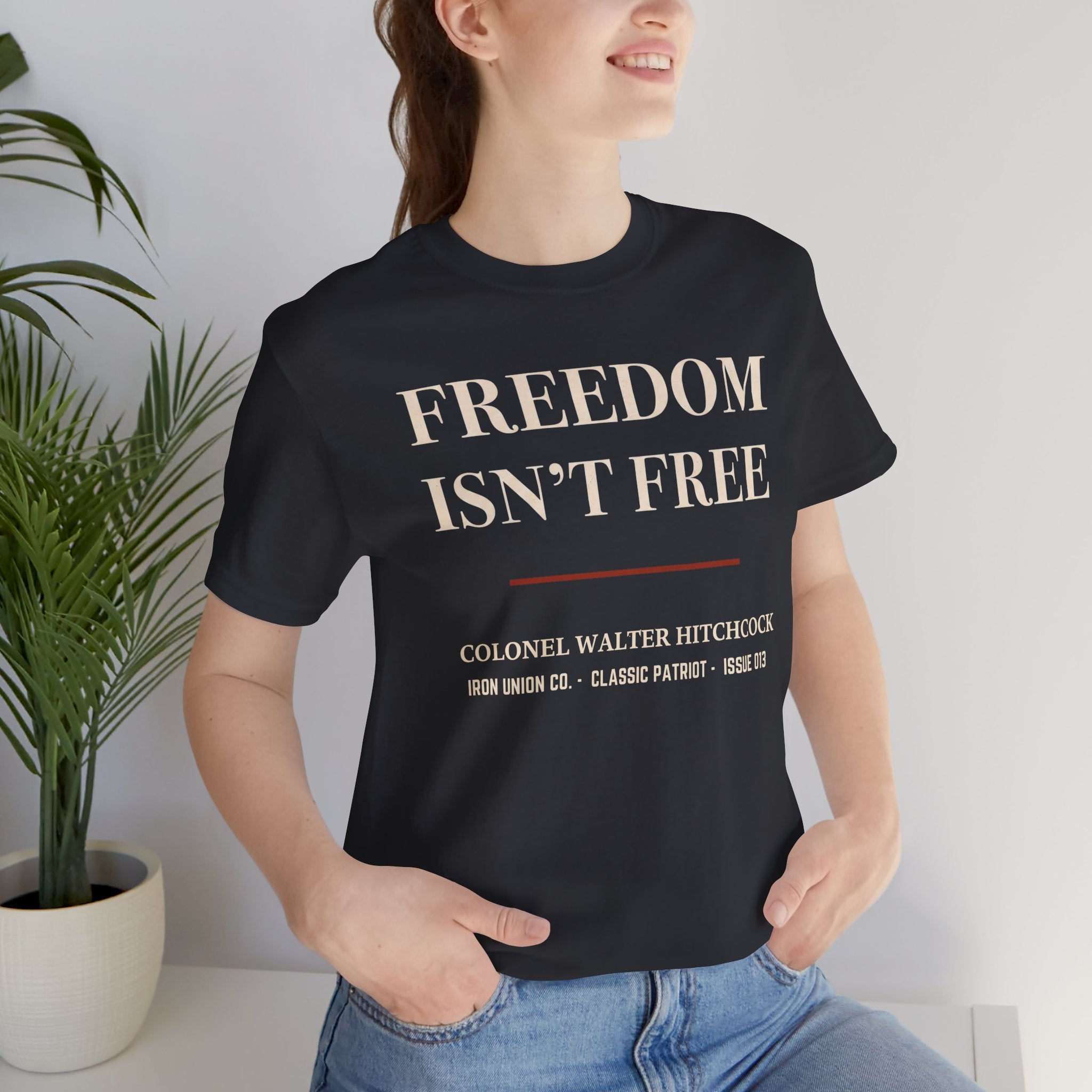 Freedom Isn’t Free Military Tribute T‑Shirt