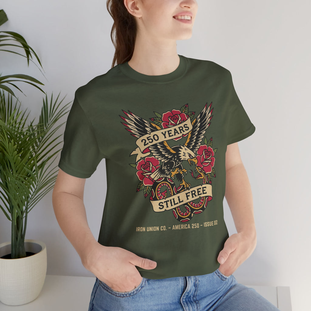 250 Years Still Free Tee