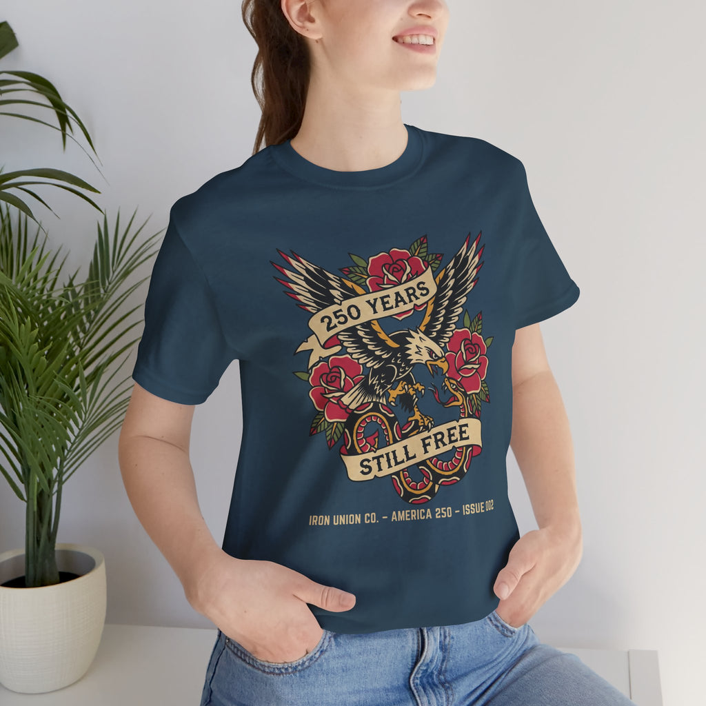 250 Years Still Free Tee