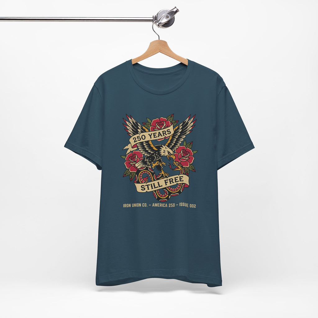 250 Years Still Free Tee