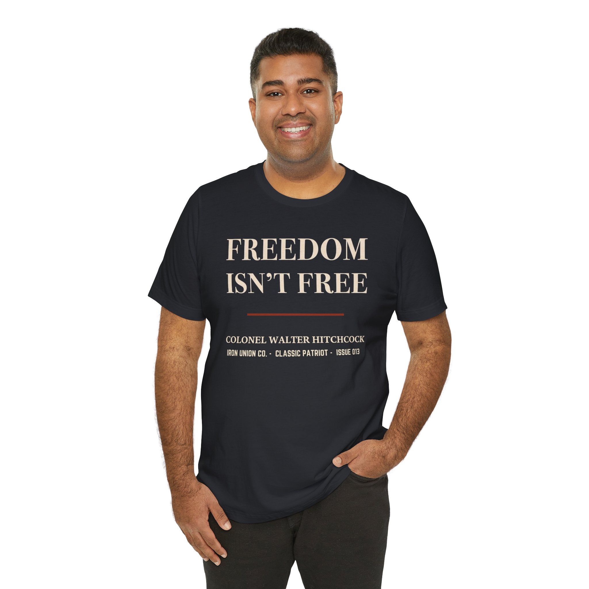 Freedom Isn’t Free Military Tribute T‑Shirt