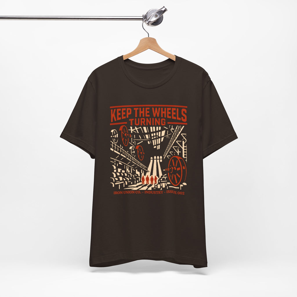 Keep The Wheels Turning Tee