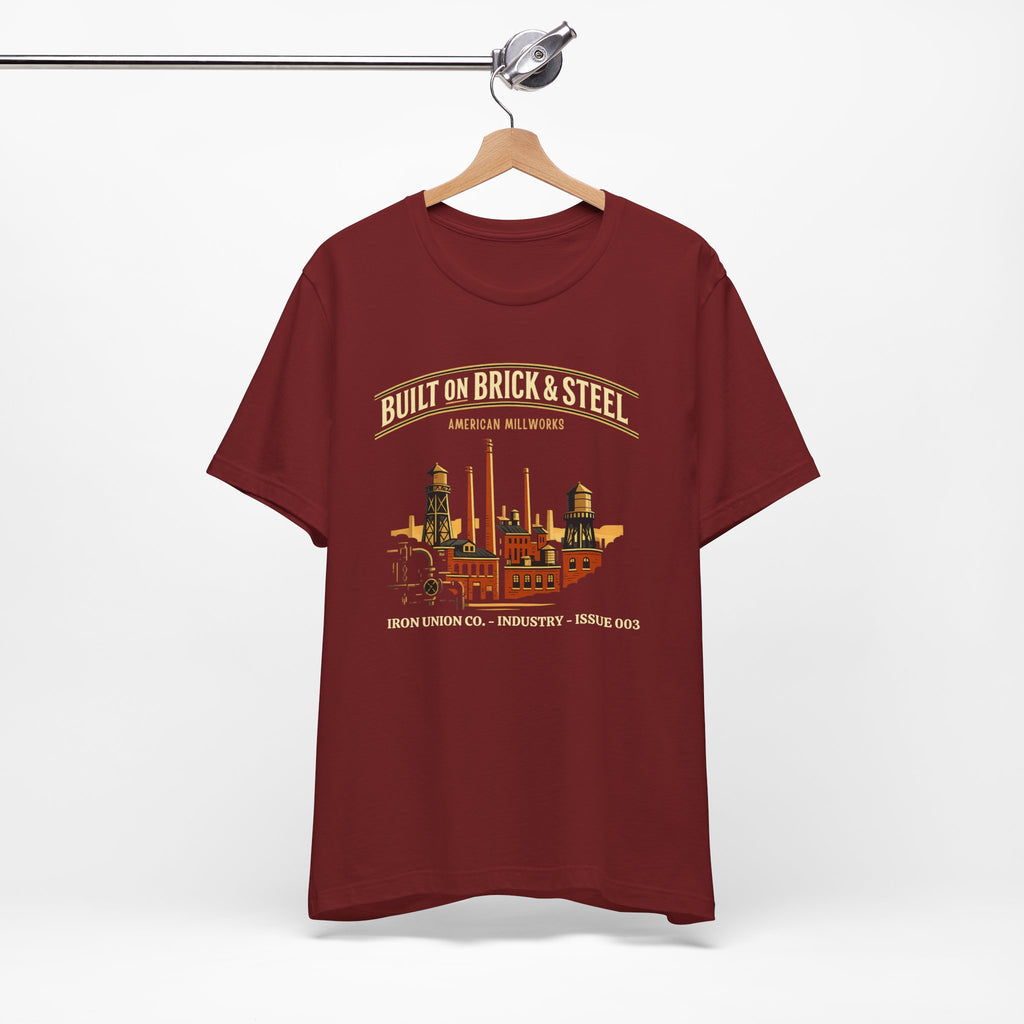 Built On Brick & Steel Tee