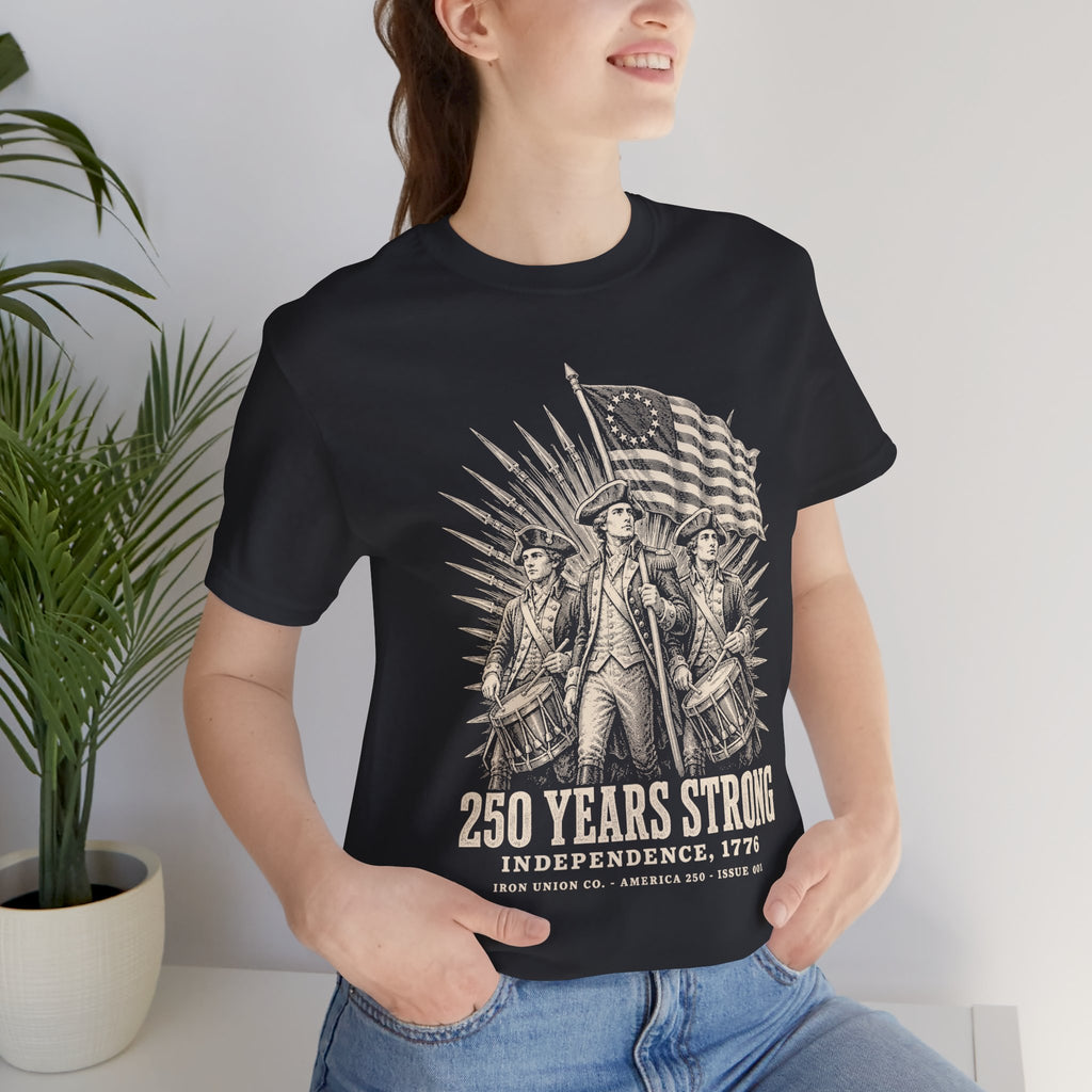 250 Years Strong Tee