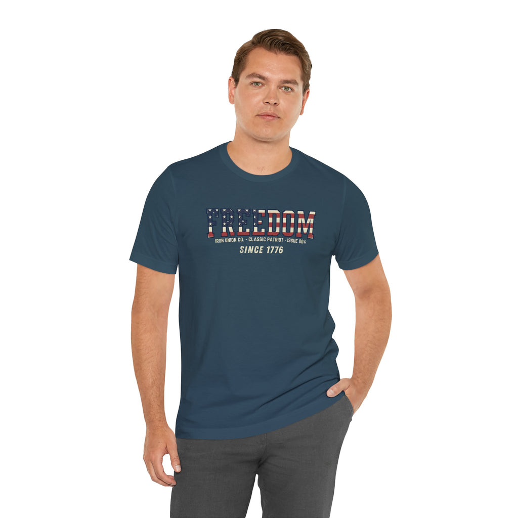 Freedom Since 1776 Tee
