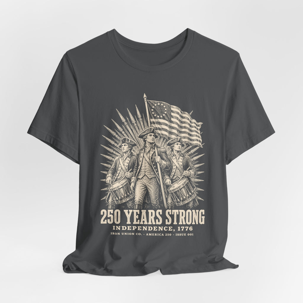250 Years Strong Tee