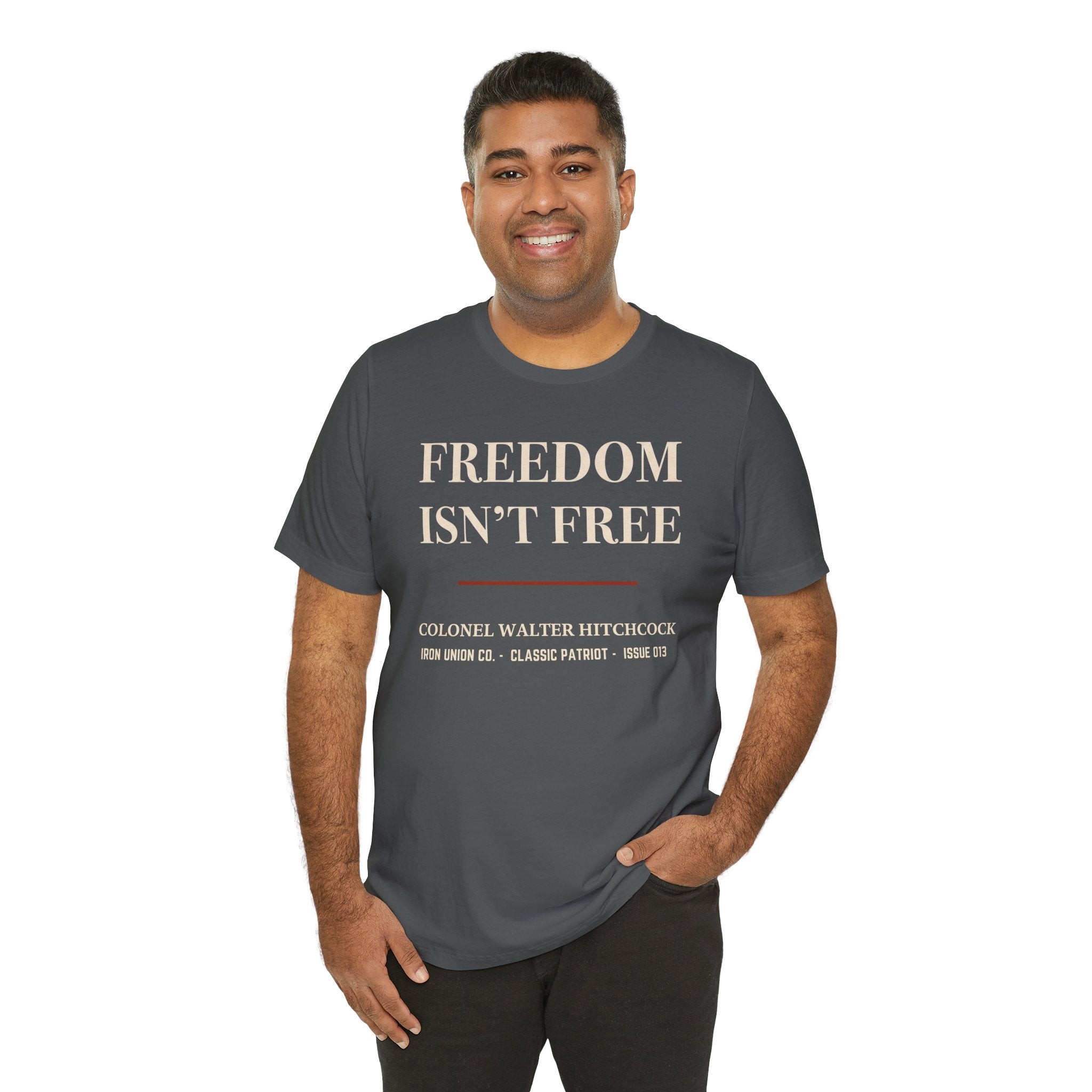 Freedom Isn’t Free Military Tribute T‑Shirt