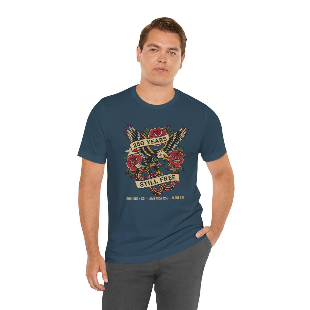 250 Years Still Free Tee