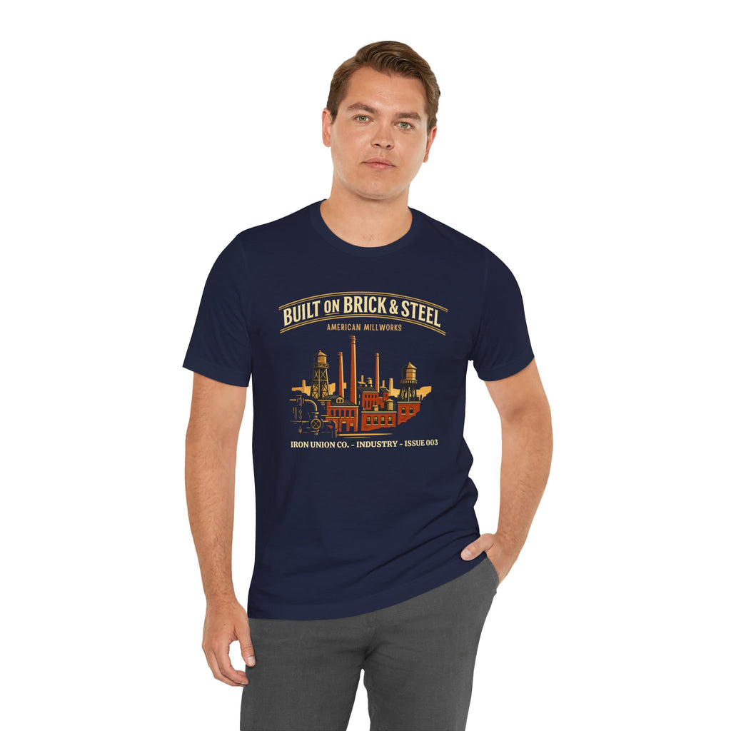 Built On Brick & Steel Tee