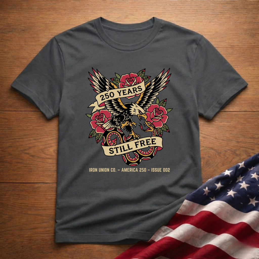 250 Years Still Free Tee
