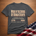 When In The Course – Declaration of Independence Patriotic T-Shirt