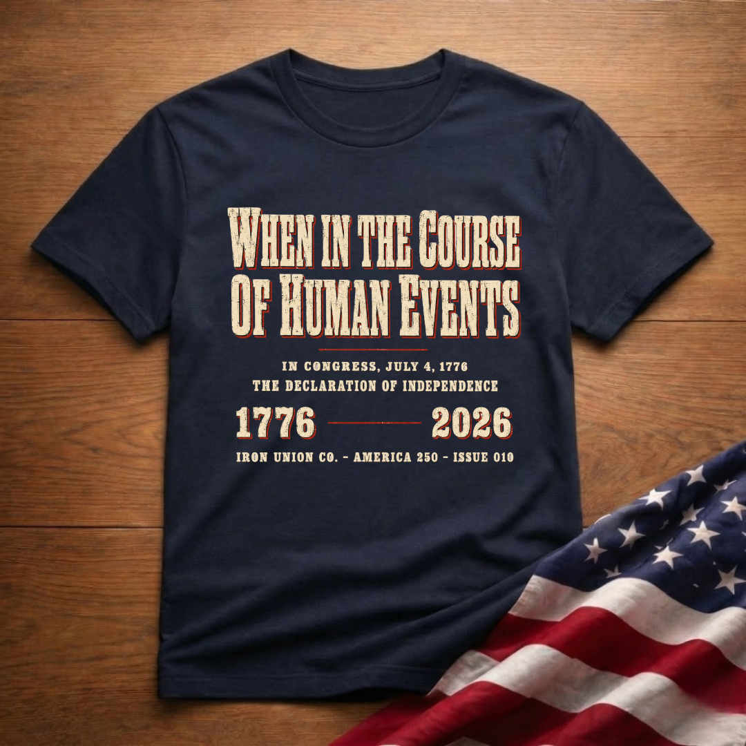When In The Course – Declaration of Independence Patriotic T-Shirt