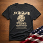 Frederick Douglass America 250 Tribute T-Shirt