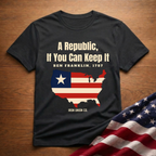 Republic If You Can Keep It USA T-Shirt
