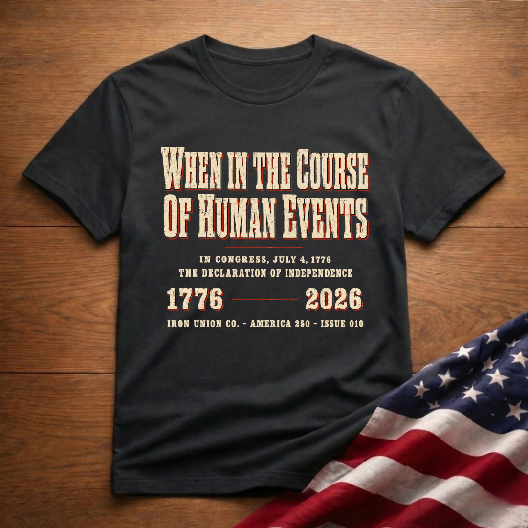 When In The Course – Declaration of Independence Patriotic T-Shirt